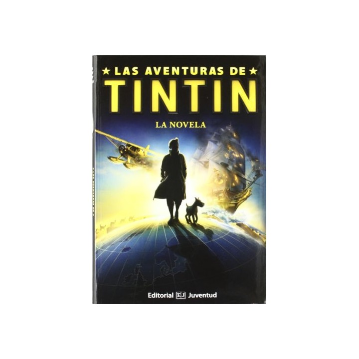 Las aventuras de Tintín (basado en el guión de la película)
